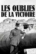 Poster de la película Les Oubliés de la victoire - L'Odyssée des soldats d'Orient