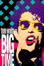 Poster de la película Tom Waits: Big Time