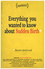 Poster de la película Everything You Wanted to Know About Sudden Birth (but were afraid to ask)