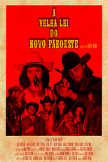 Poster de la película A Velha Lei do Novo Faroeste