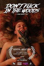 Poster de la película Don't Fuck in the Woods