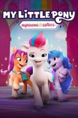 My Little Pony : Marquons les esprits !