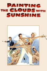 Poster de la película Painting The Clouds With Sunshine