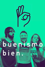 Poster de la serie Buenismo Bien