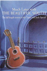 Poster de la película Later Presents... The Beautiful South in Concert