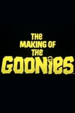 Poster de la película The Making of 'The Goonies'