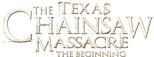 Logo The Texas Chainsaw Massacre: The Beginning