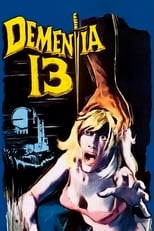Poster de la película Dementia 13