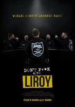 Poster de la película Don't F**k with Liroy