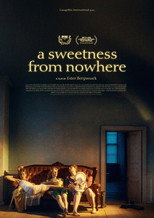 Poster de la película A Sweetness from Nowhere