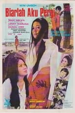 Poster de la película Biarlah Aku Pergi