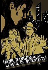 Poster de la película Hank Danger and the League of Scientists