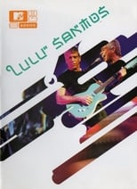 Poster de la película MTV ao Vivo: Lulu Santos