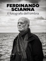 Poster de la película Ferdinando Scianna - Il fotografo dell'ombra