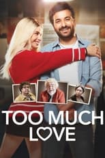 Poster de la película Too Much Love