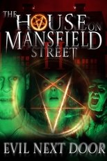 Poster de la película The House on Mansfield Street II: Evil Next Door