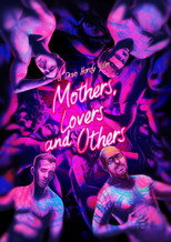 Poster de la película Mothers, Lovers and Others