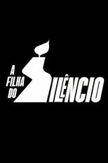 Poster de la serie A Filha do Silêncio