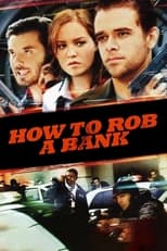 Poster de la película How to Rob a Bank