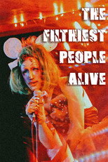 Poster de la película The Filthiest People Alive