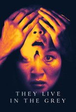 Poster de la película They Live in the Grey