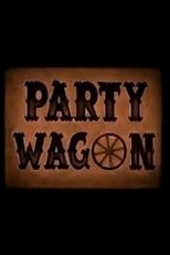 Poster de la película Party Wagon