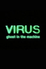 Poster de la película Virus: Ghost in the Machine