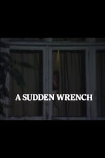 Poster de la película A Sudden Wrench