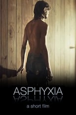 Poster de la película Asphyxia