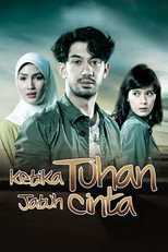 Poster de la película Ketika Tuhan Jatuh Cinta