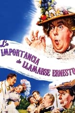 Poster de la película La importancia de llamarse Ernesto