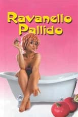 Poster de la película Ravanello pallido