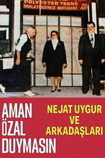 Poster de la película Aman Özal Duymasın