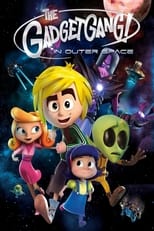 Poster de la película GadgetGang in Outer Space