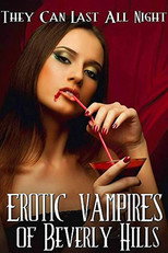 Poster de la película Erotic Vampires of Beverly Hills