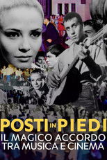 Poster de la película Posti in piedi - Il magico accordo tra musica e cinema