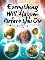 Poster de la película Everything Will Happen Before You Die