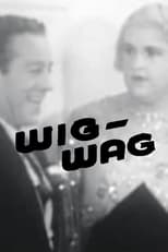 Poster de la película Wig-Wag