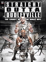 Poster de la película Straight Outta Dudleyville: The Legacy of the Dudley Boyz