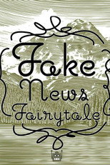 Poster de la película Fake News Fairytale
