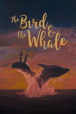 Poster de la película The Bird & The Whale