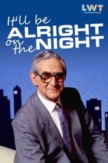 Poster de la serie It'll be Alright on the Night