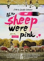 Poster de la película If the Sheep Were Pink