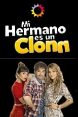 Poster de la serie Mi hermano es un clon