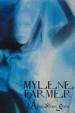 Poster de la película Mylène Farmer: L'âme-stram-gram