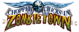 Logo Chopper Chicks in Zombietown