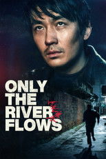 Poster de la película Only the River Flows