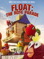 Poster de la película Float: The Rose Parade