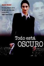 Poster de la película Todo está oscuro