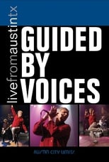 Poster de la película Guided by Voices: Live from Austin TX